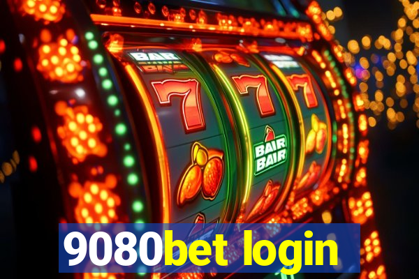 9080bet login